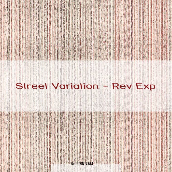 Street Variation - Rev Exp example